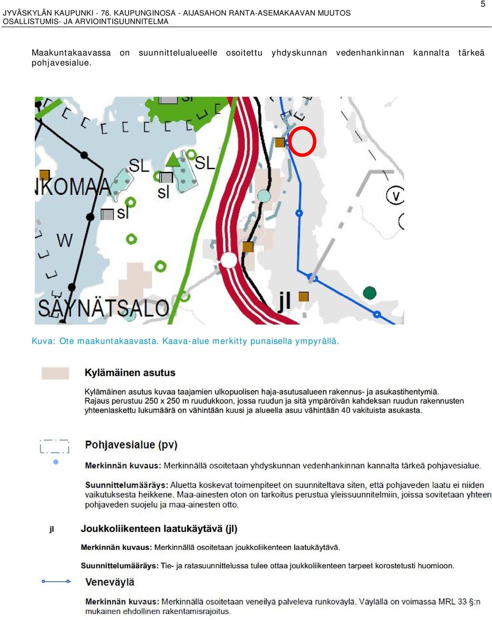 kannalta tärkeä pohjavesialue.