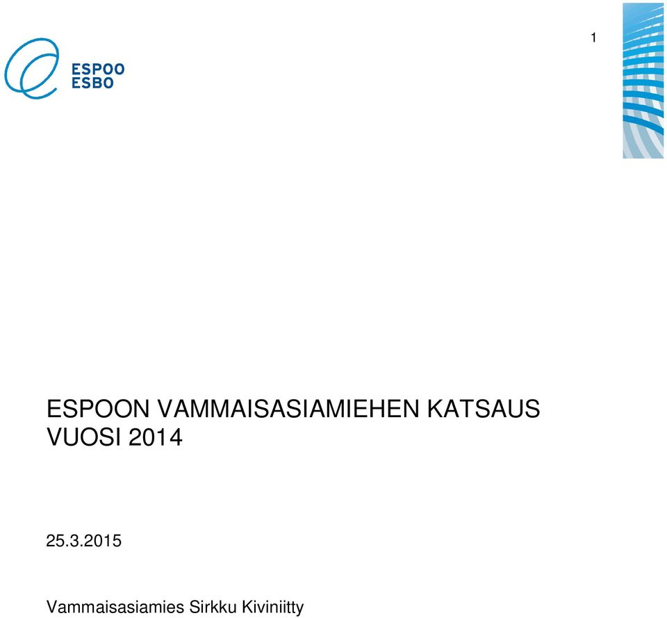 KATSAUS VUOSI 2014 25.