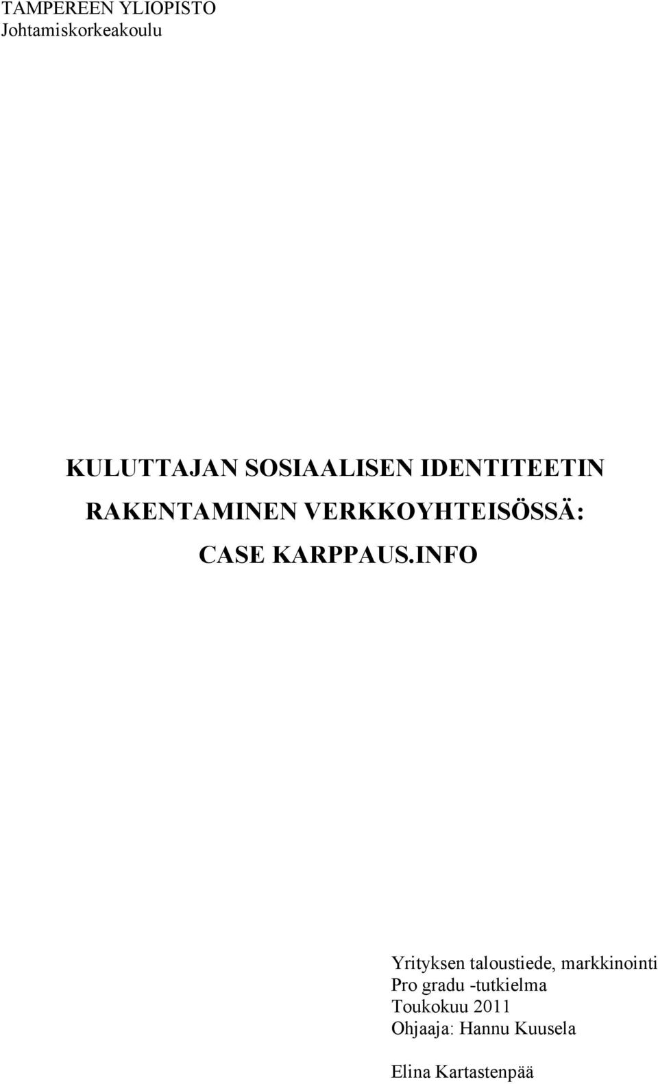 CASE KARPPAUS.