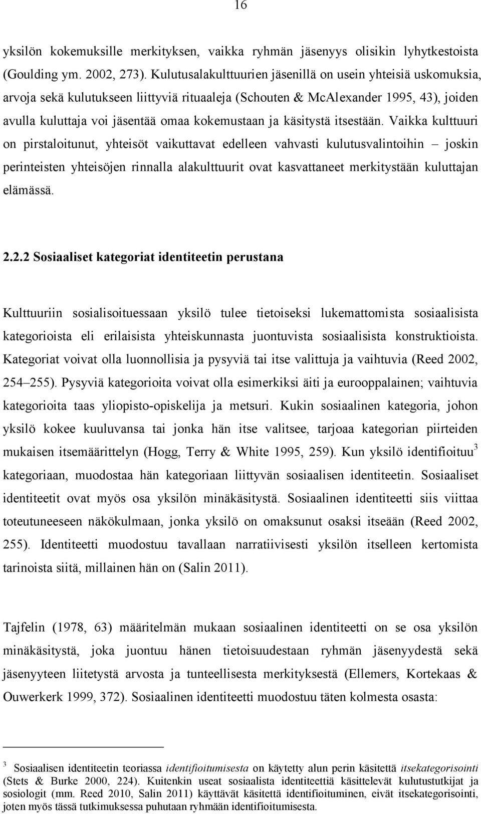 käsitystä itsestään.