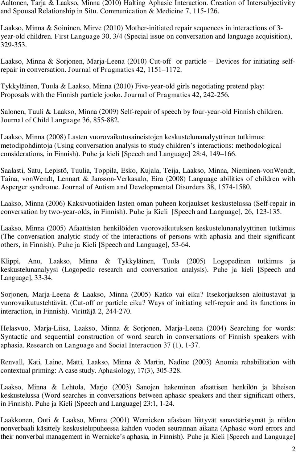 First Language 30, 3/4 (Special issue on conversation and language acquisition), 329-353.