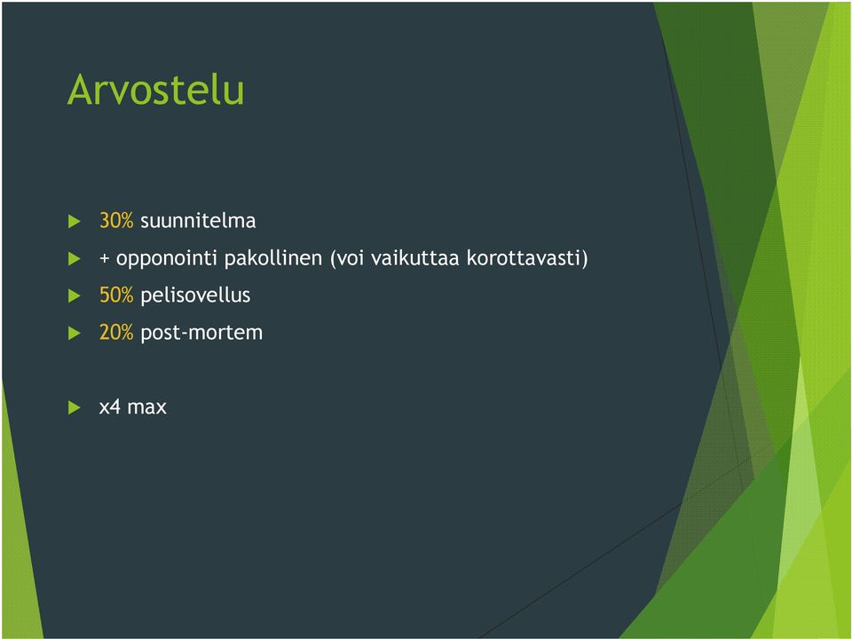 vaikuttaa korottavasti) 50%