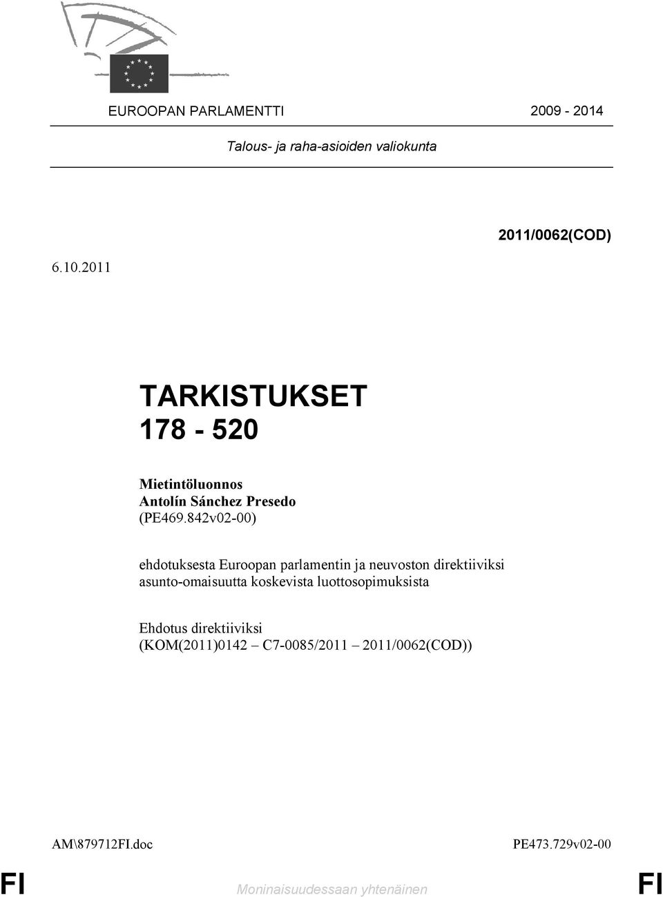 842v02-00) ehdotuksesta Euroopan parlamentin ja neuvoston direktiiviksi asunto-omaisuutta