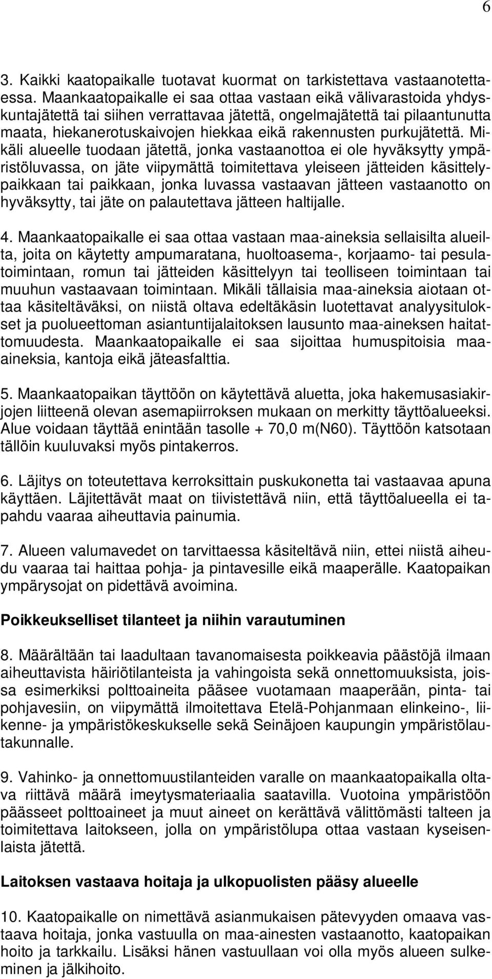 purkujätettä.