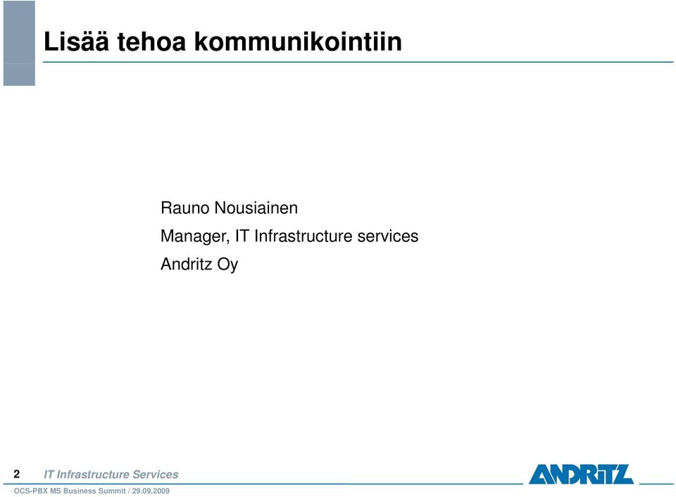 Nousiainen Manager, IT