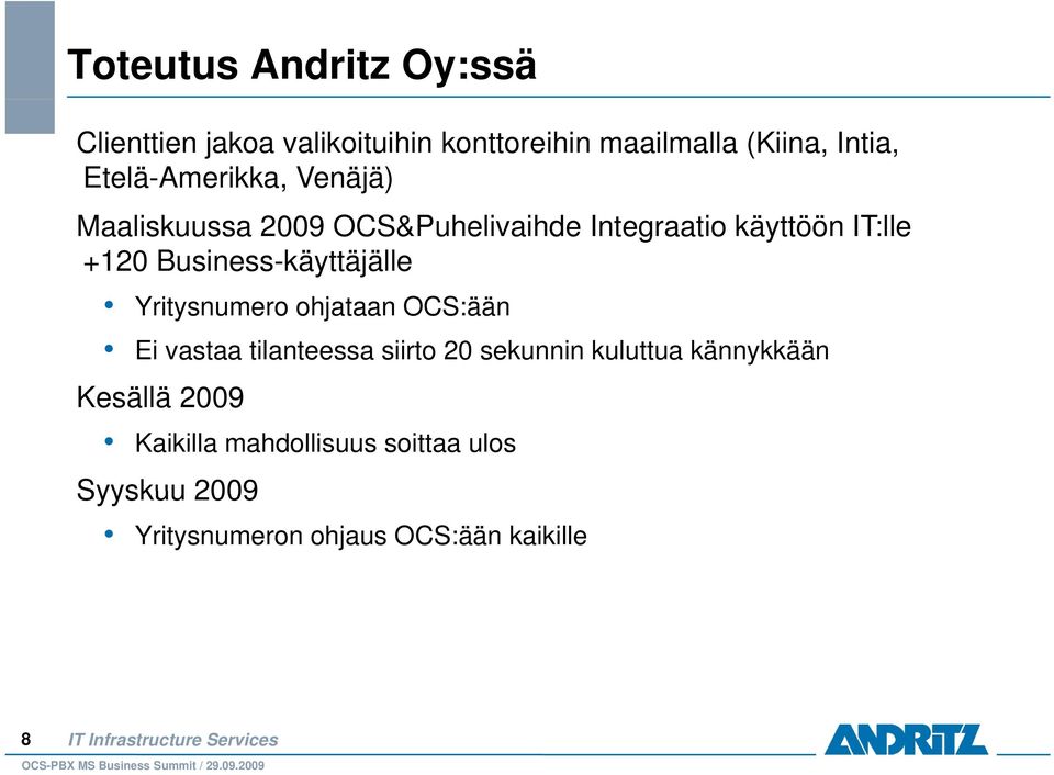 Business-käyttäjälle Yritysnumero ohjataan OCS:ään Ei vastaa tilanteessa siirto 20 sekunnin