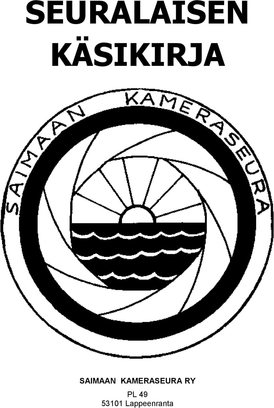 KAMERASEURA RY PL