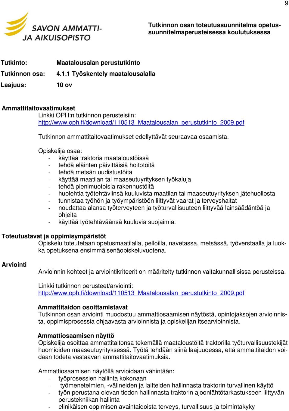 pdf Tutkinnon ammattitaitovaatimukset edellyttävät seuraavaa osaamista.