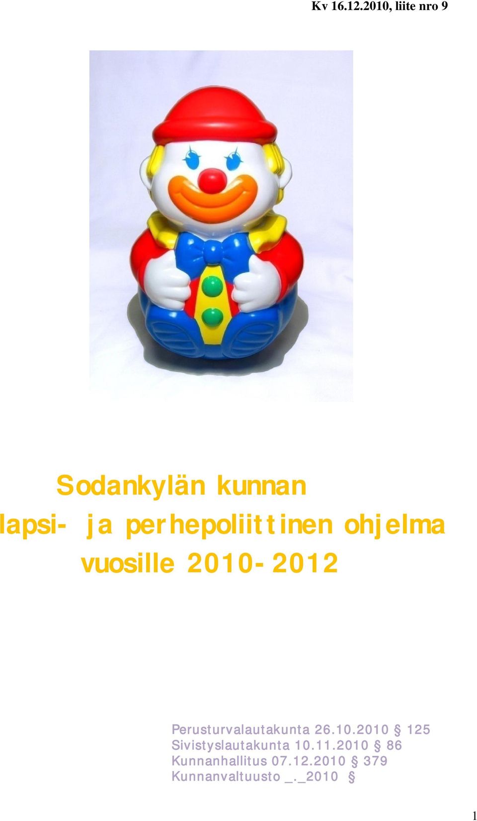 perhepoliittinen ohjelma vuosille 2010-2012