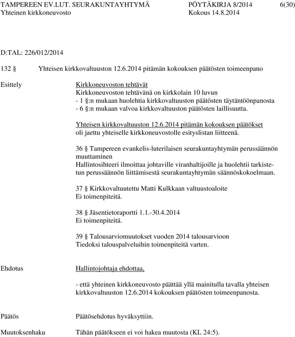 012/2014 132 Yhteisen kirkkovaltuuston 12.6.