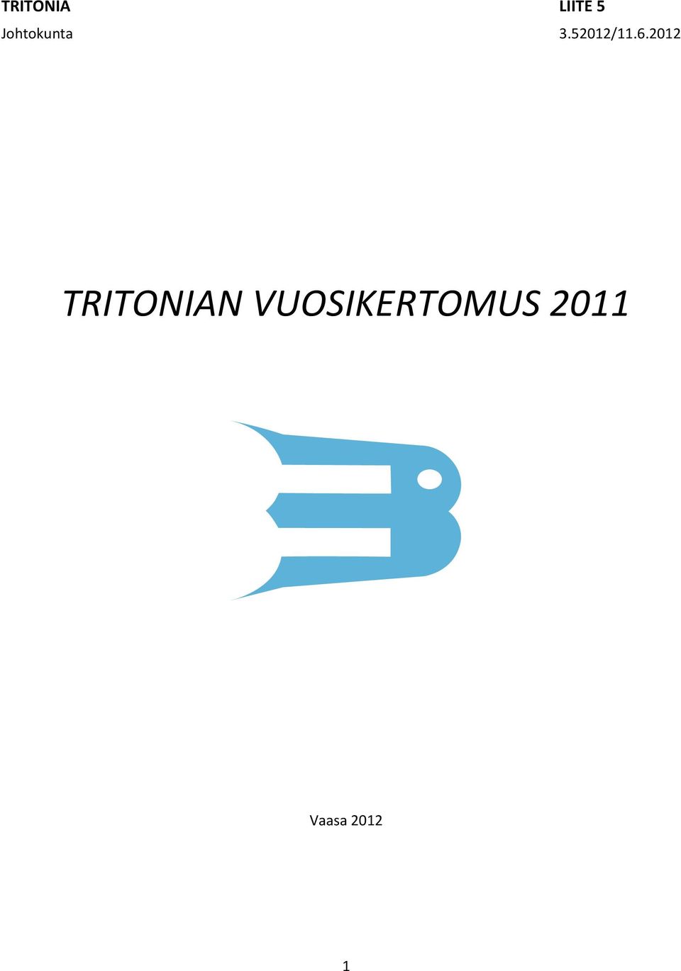 2012 TRITONIAN