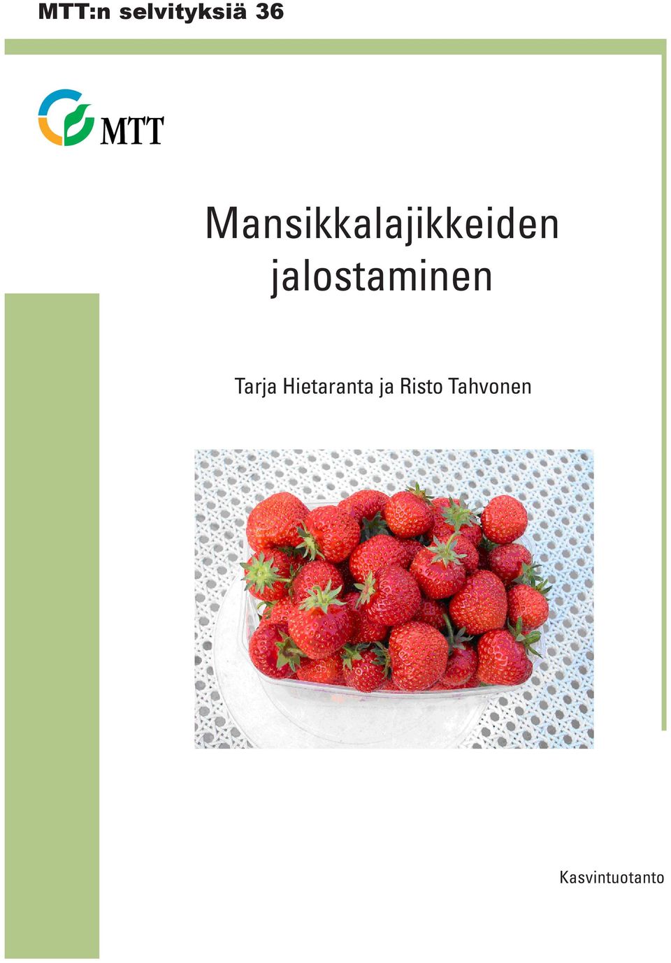 jalostaminen Tarja