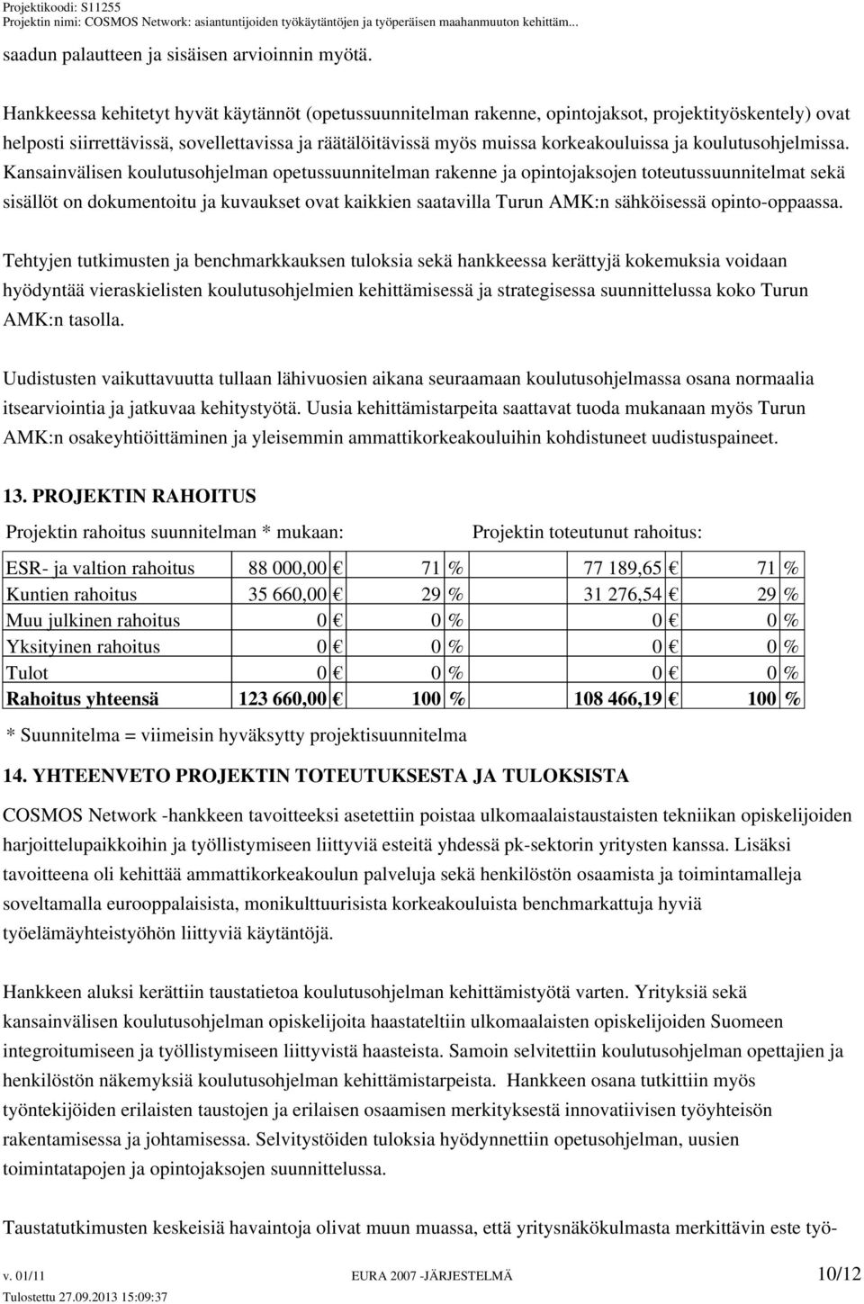 koulutusohjelmissa.