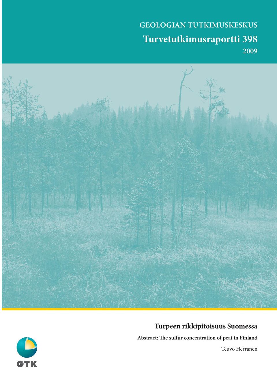 Siikaisissa tutkitut suot ja niiden turvevarat. 64 s. Tapio Toivonen ja Timo Suomi (2006). Merikarvialla tutkitut suot ja niiden turvevarat. 48 s. Riitta Liisa Kallinen (2006).