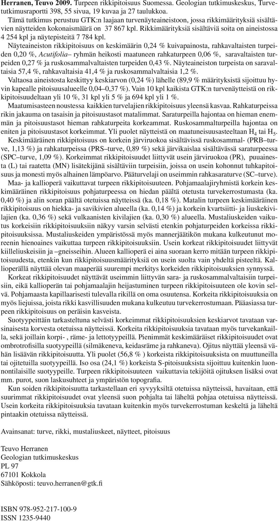 Rikkimäärityksiä sisältäviä soita on aineistossa 4 254 kpl ja näytepisteitä 7 784 kpl.
