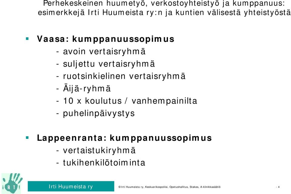 koulutus / vanhempainilta - puhelinpäivystys Lappeenranta: kumppanuussopimus -