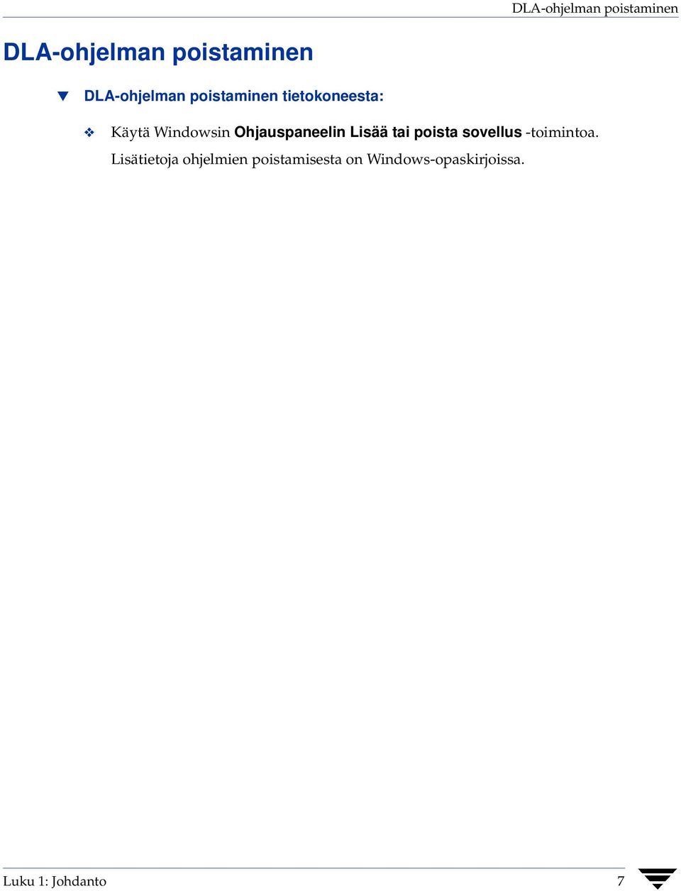 Ohjauspaneelin Lisää tai poista sovellus -toimintoa.