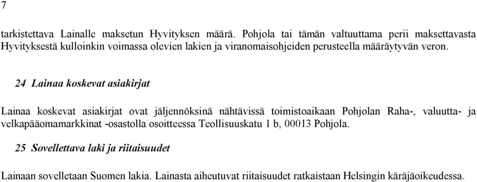 määräytyvän veron.