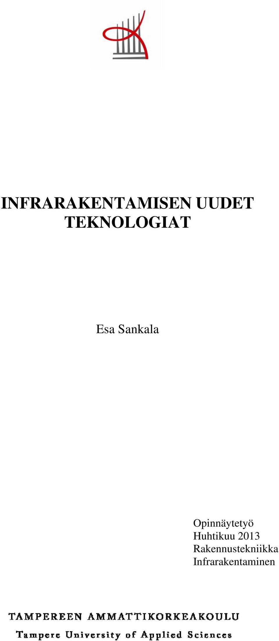 Opinnäytetyö Huhtikuu 2013