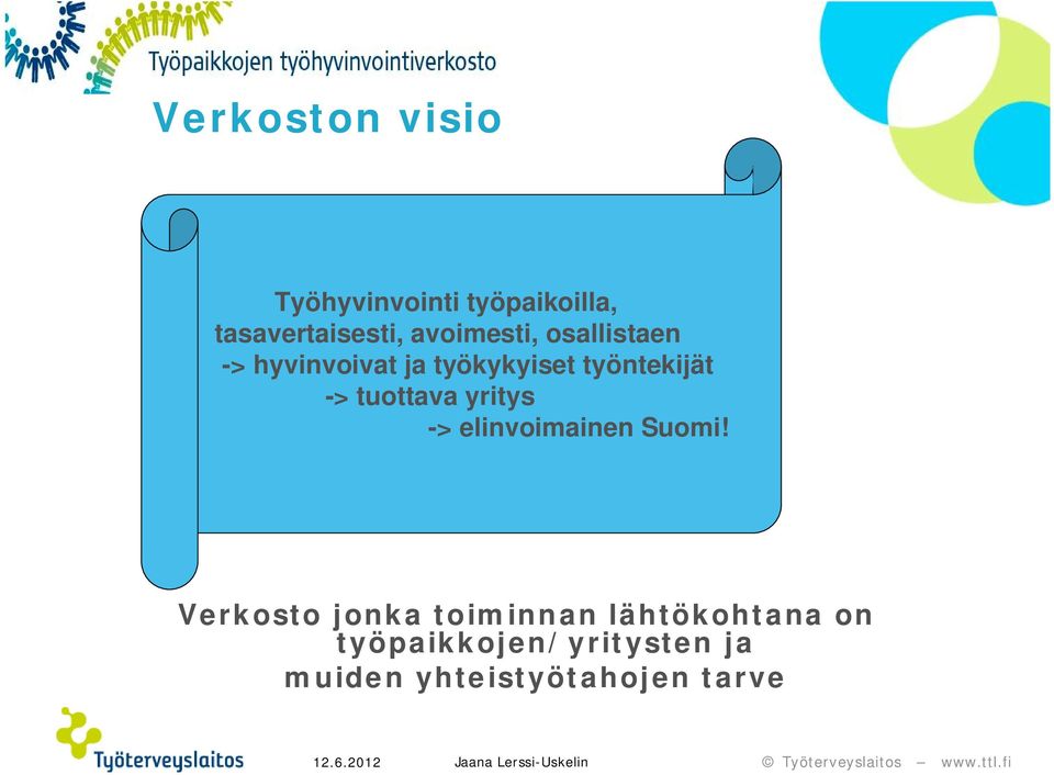 -> tuottava yritys -> elinvoimainen Suomi!