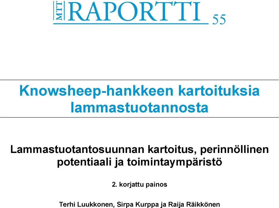 kartoitus, perinnöllinen potentiaali ja