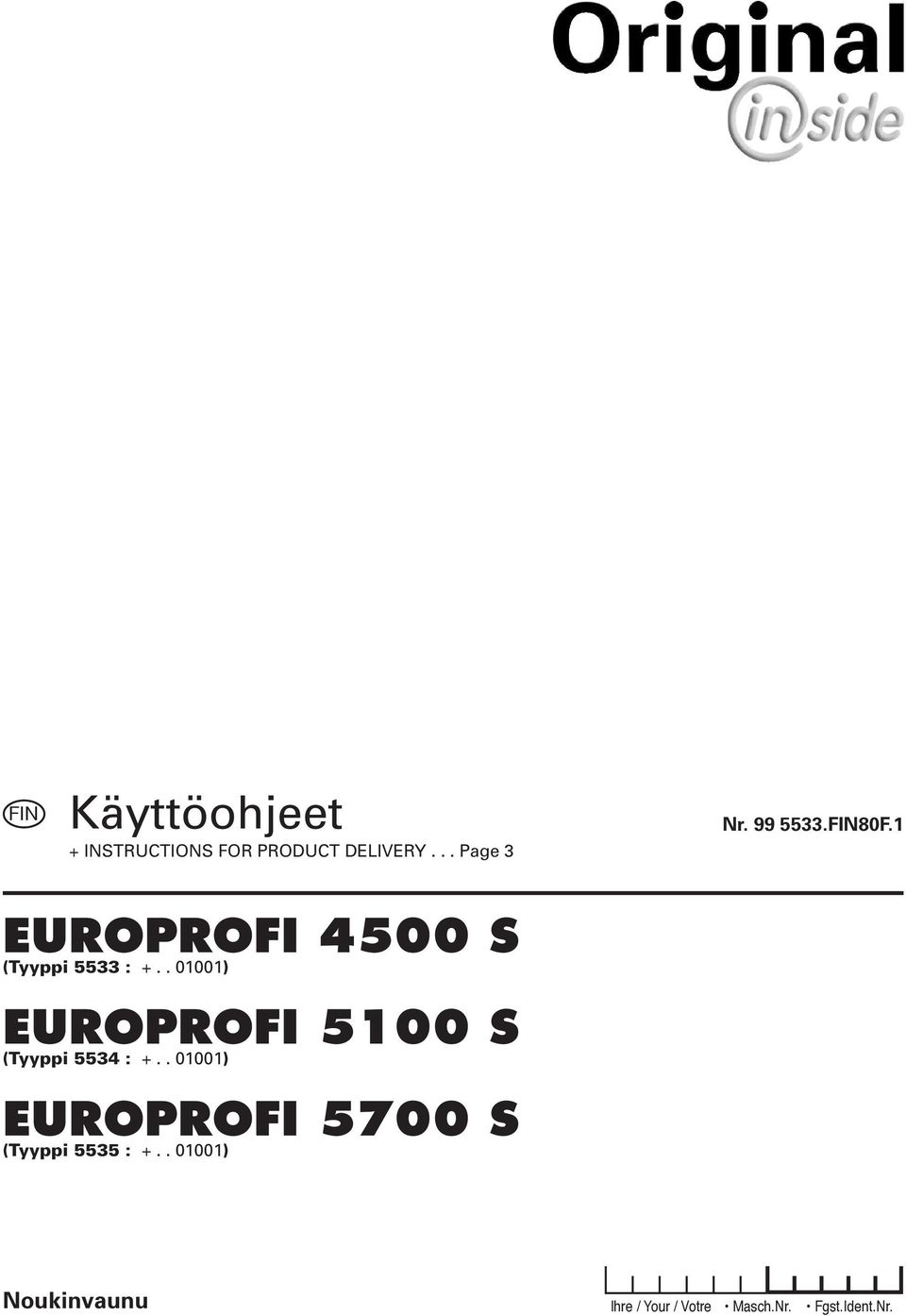 . 01001) EUROPROFI 5100 S (Tyyppi 5534 : +.