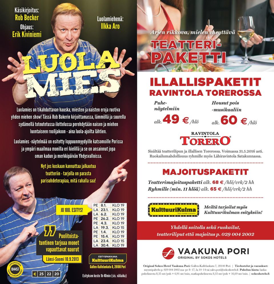 Tässä Rob Bakerin kirjoittamassa, lämmöllä ja suurella sydämellä toteutetussa ilottelussa perehdytään naisen ja miehen luontaiseen roolijakoon - aina luola-ajoilta lähtien.