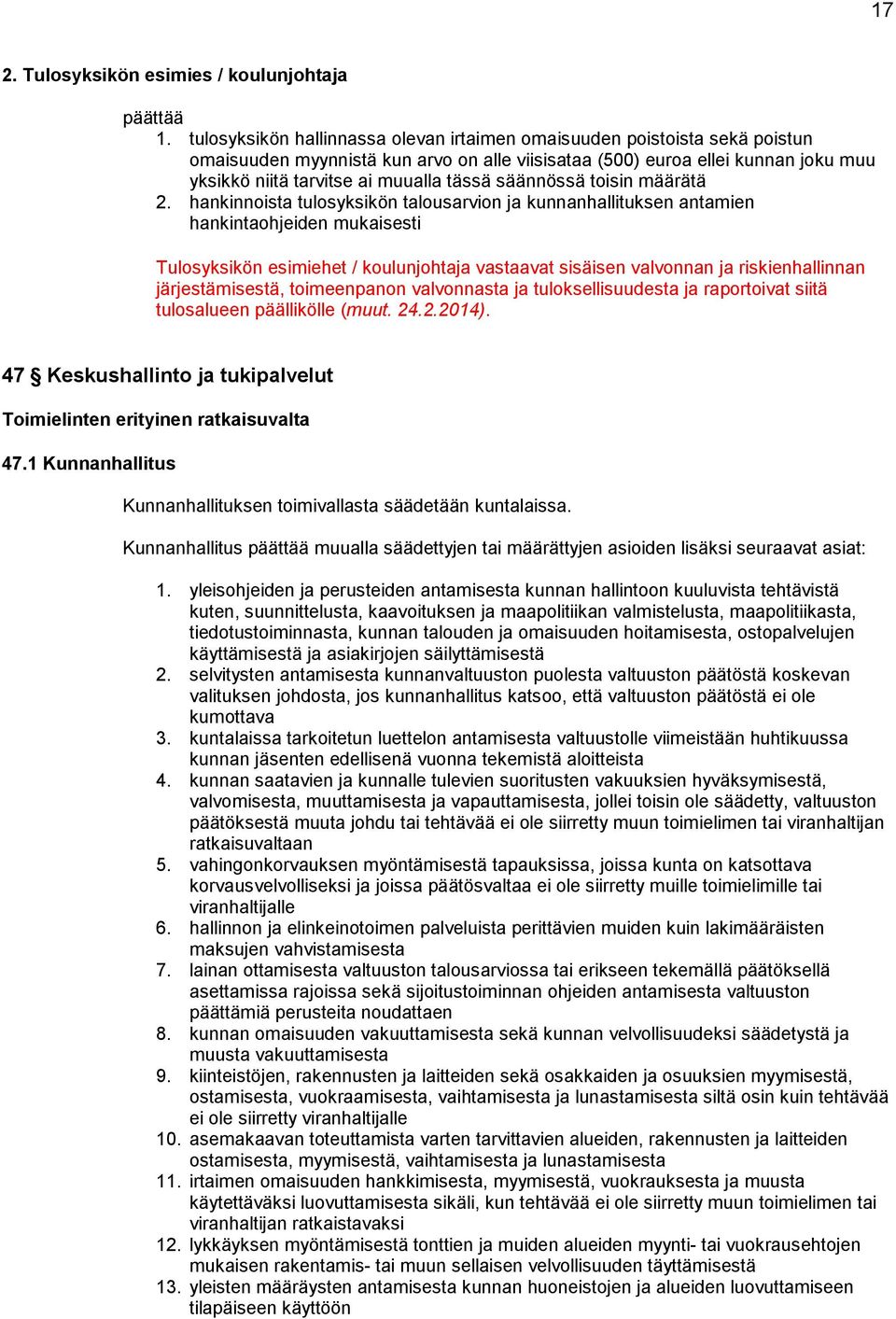 säännössä toisin määrätä 2.