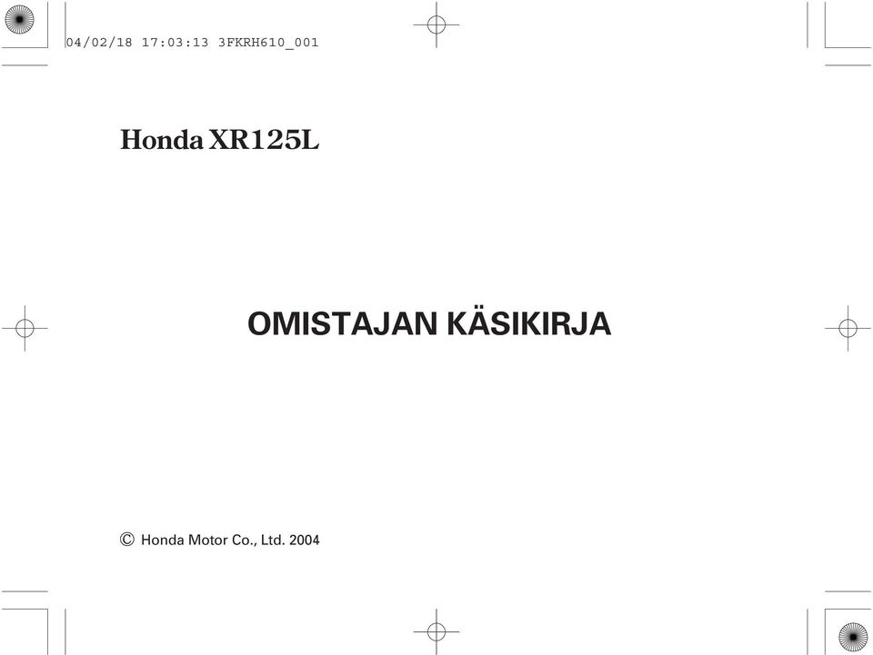 XR125L OMISTAJAN