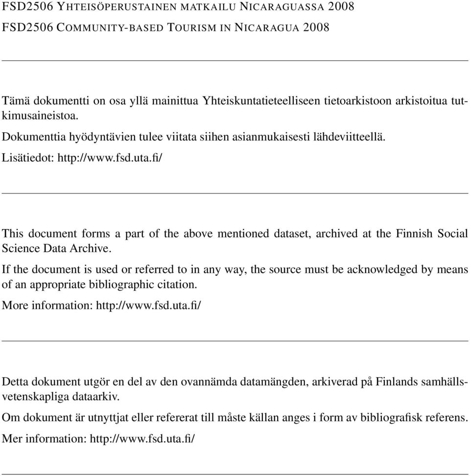 fi/ This document forms a part of the above mentioned dataset, archived at the Finnish Social Science Data Archive.