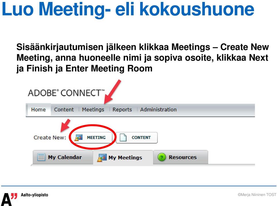 Meetings Create New Meeting, anna huoneelle