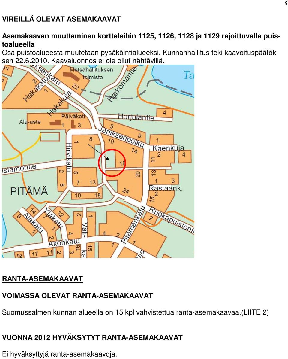 Kaavaluonnos ei ole ollut nähtävillä.