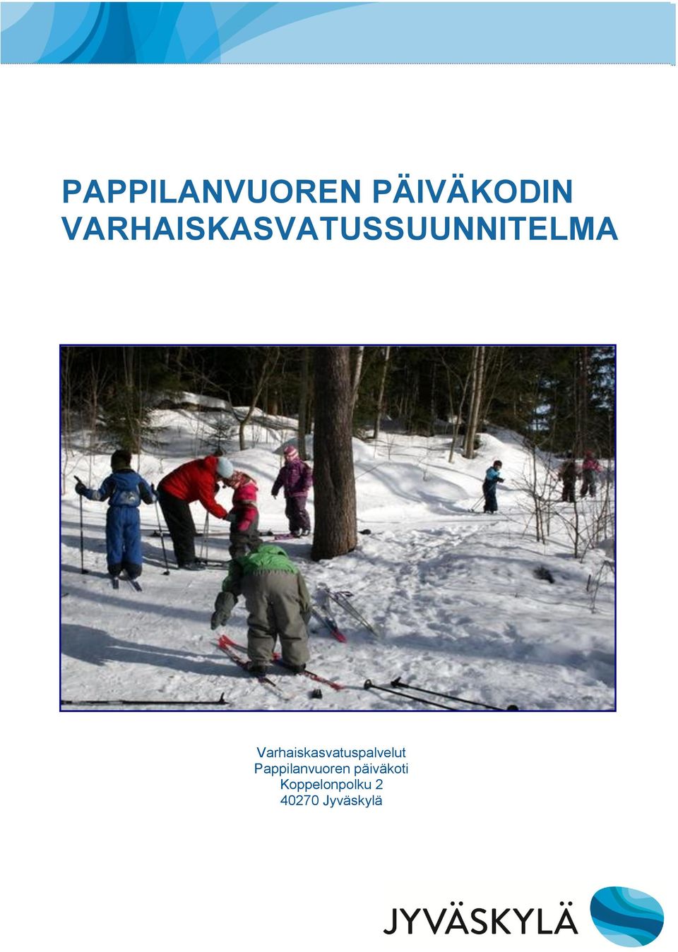 Varhaiskasvatuspalvelut