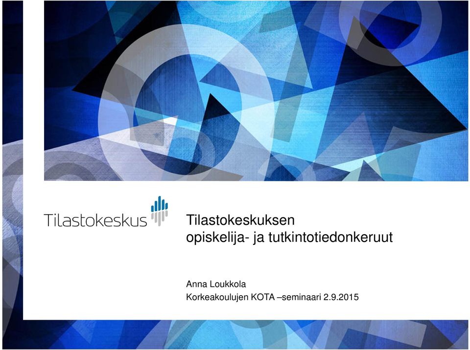 tutkintotiedonkeruut Anna