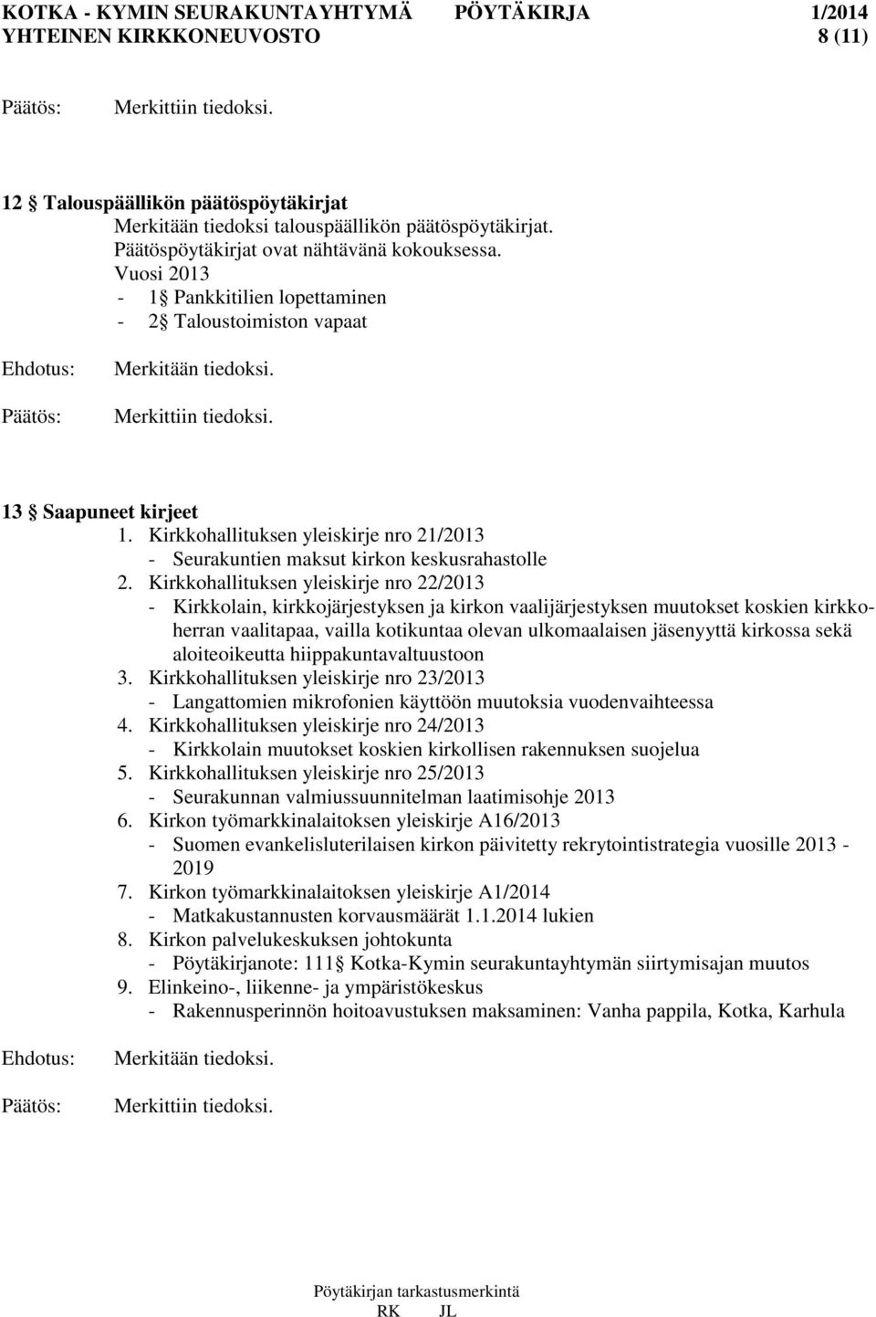 Kirkkohallituksen yleiskirje nro 21/2013 - Seurakuntien maksut kirkon keskusrahastolle 2.