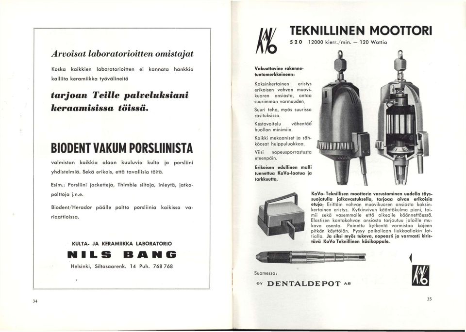 Vakuuttavine rakennetuntotnerkkeineen: Kaksinkertainen eristys erikoisen vahvan muovikuoren ansiosta, antoa suurimman varmuuden. Suuri teho, myös suurissa rasituksissa.