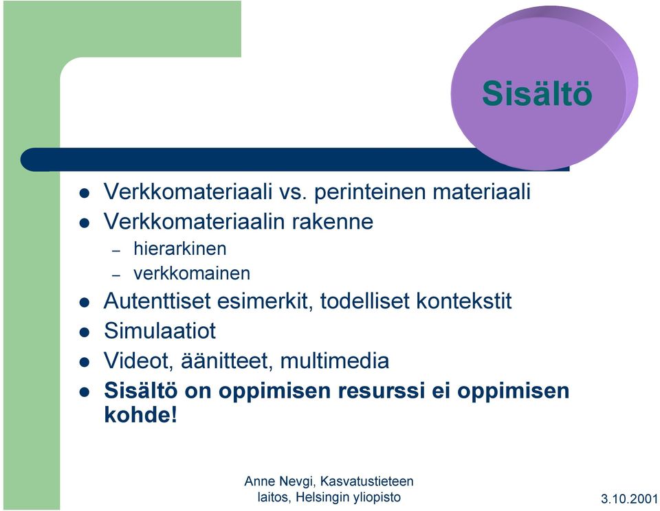 hierarkinen verkkomainen Autenttiset esimerkit, todelliset