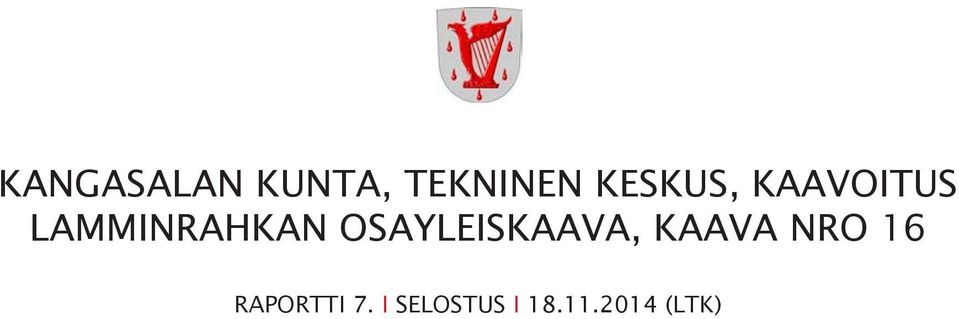 OSAYLEISKAAVA, KAAVA NRO 16