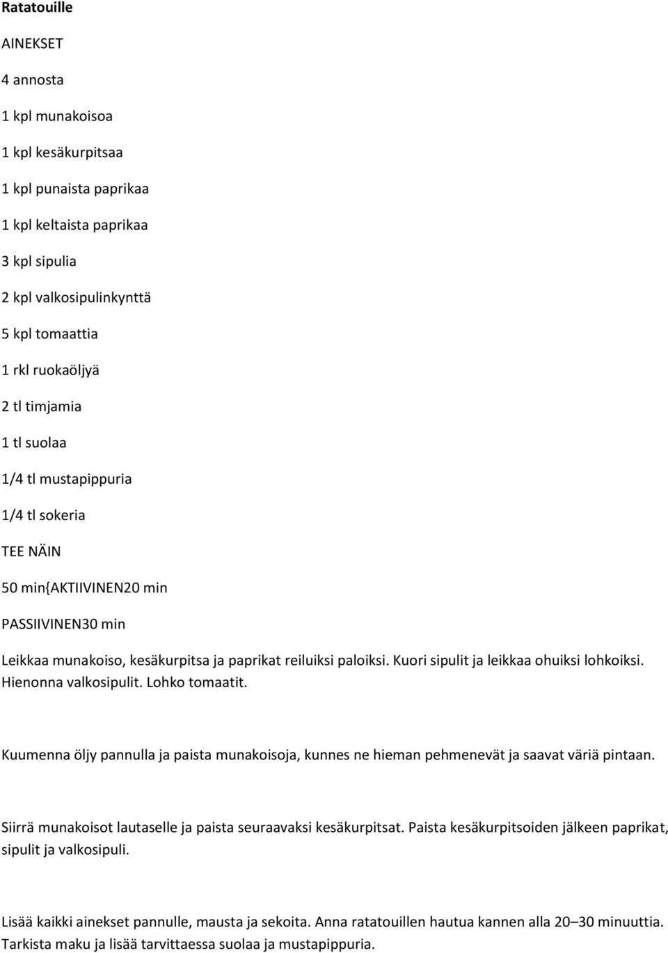 Kuori sipulit ja leikkaa ohuiksi lohkoiksi. Hienonna valkosipulit. Lohko tomaatit. Kuumenna öljy pannulla ja paista munakoisoja, kunnes ne hieman pehmenevät ja saavat väriä pintaan.