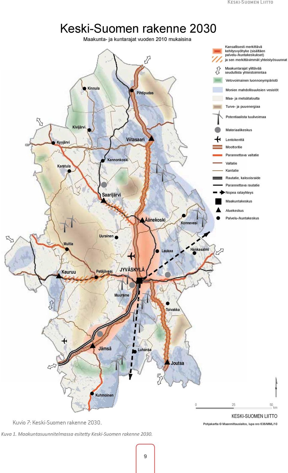 puuenergiaa Potentiaalista tuulivoimaa Kivijärvi Materiaalikeskus Kyyjärvi Karstula Kannonkoski Saarijärvi Viitasaari Lentokenttä Moottoritie Parannettava valtatie Valtatie Kantatie Rautatie,