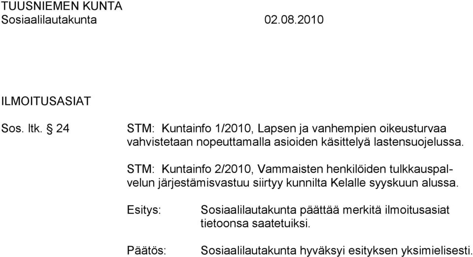 käsittelyä lastensuojelussa.
