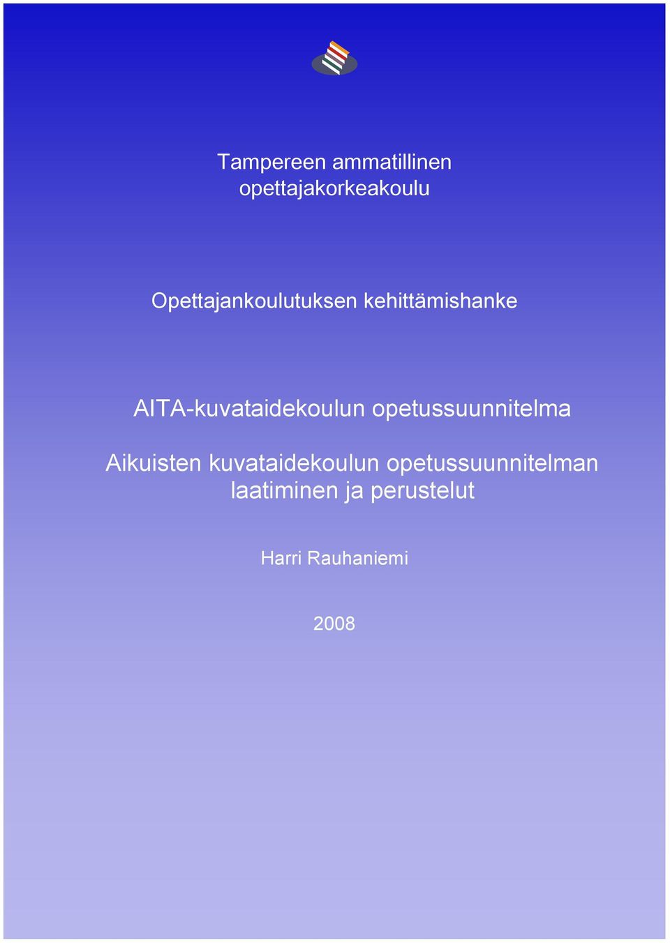 AITA-kuvataidekoulun opetussuunnitelma Aikuisten