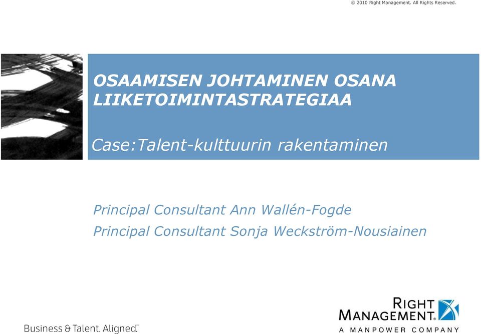 Case:Talent-kulttuurin rakentaminen Principal Consultant