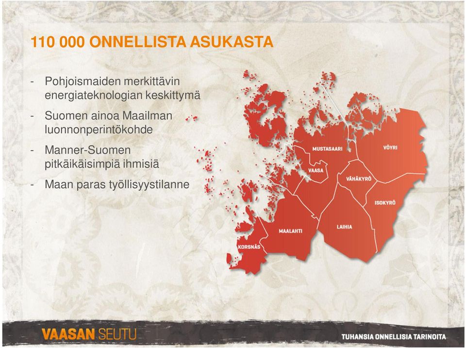 Suomen ainoa Maailman luonnonperintökohde -