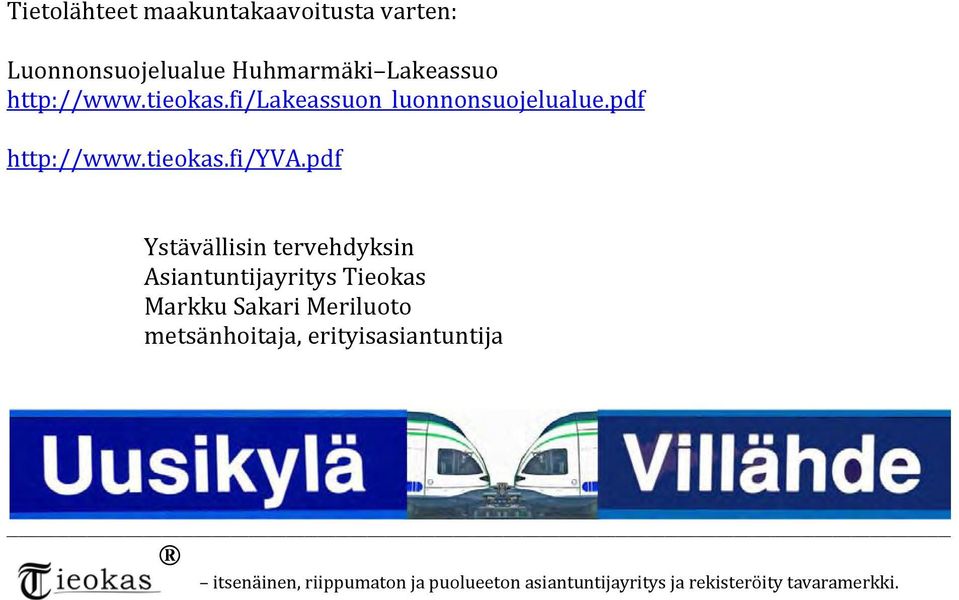 pdf Ystävällisin tervehdyksin Asiantuntijayritys Tieokas Markku Sakari Meriluoto