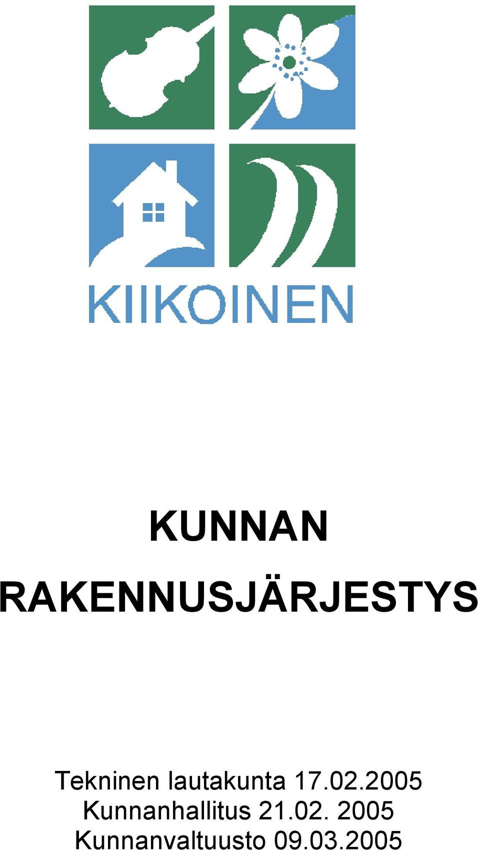 2005 Kunnanhallitus 21.02.