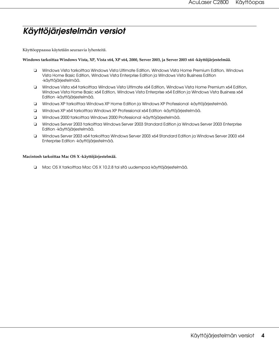 -käyttöjärjestelmää.