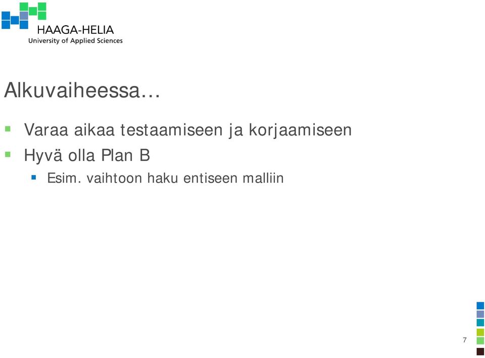 korjaamiseen Hyvä olla Plan