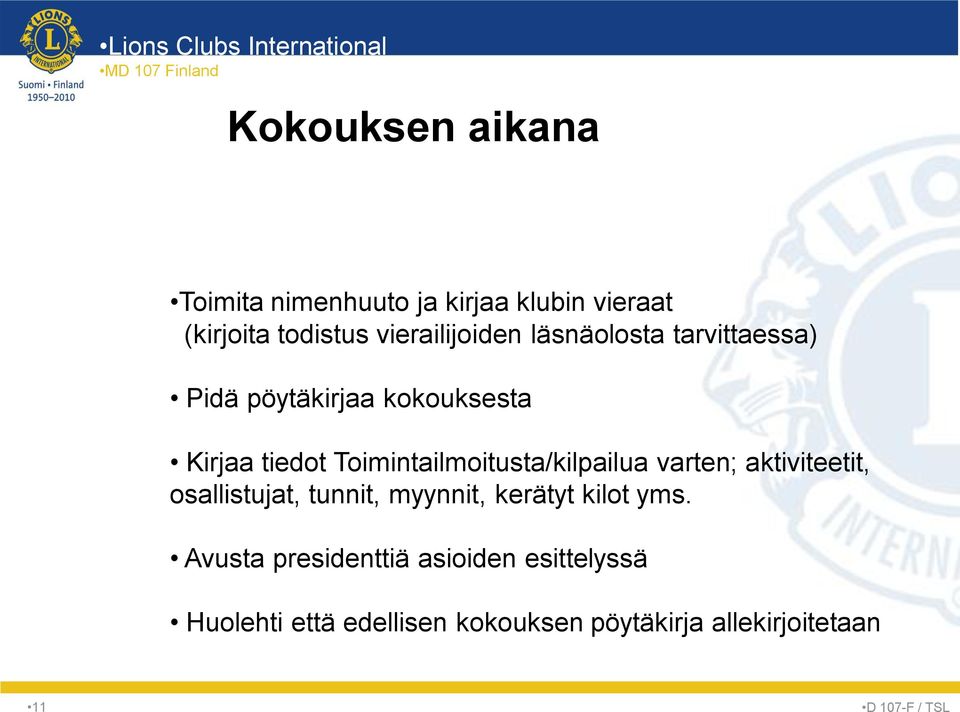 Toimintailmoitusta/kilpailua varten; aktiviteetit, osallistujat, tunnit, myynnit, kerätyt