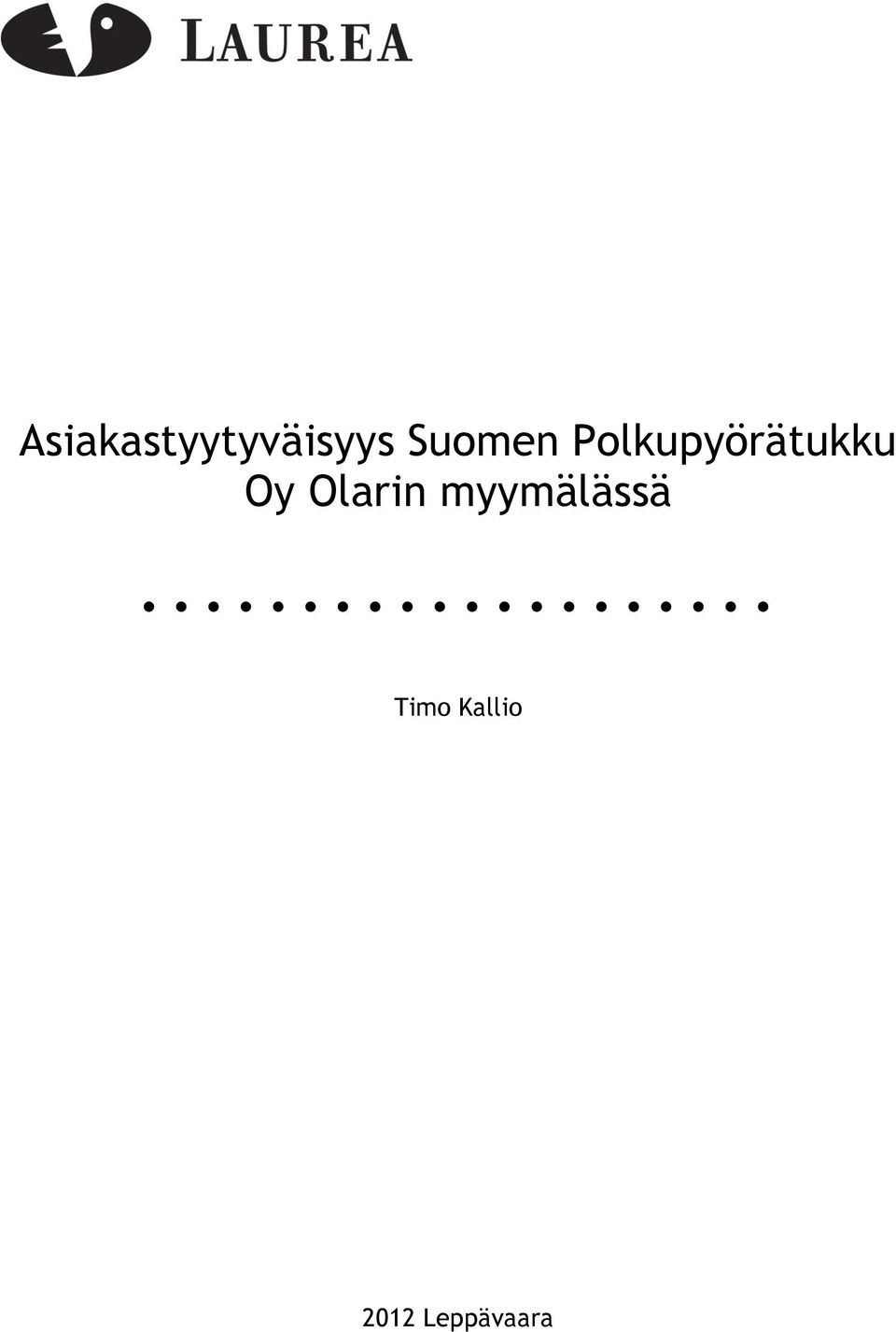 Oy Olarin myymälässä